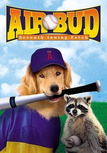 Air Bud: Seventh Inning Fetch (2002)