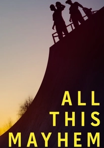 "All This Mayhem" (2014)