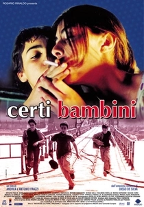 Certi bambini (2004)