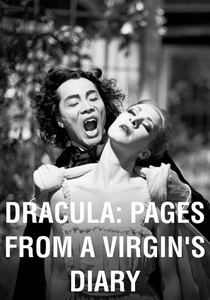 Dracula: Pages from a Virgin's Diary (2002)