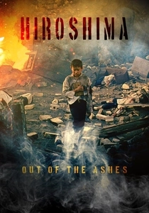 Hiroshima, Out of the Ashes (1990)