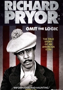 "Richard Pryor: Omit the Logic" (2013)