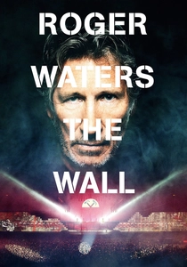 Roger Waters: The Wall (2014)