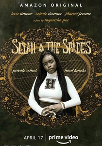 Selah and the Spades (2019)