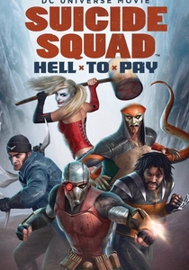 Suicide Squad: Hell to Pay (2018)
