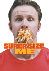 "Super Size Me" (2004)