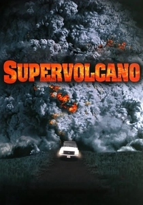 "Supervolcano" (2005)