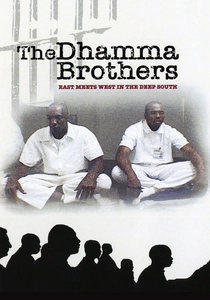 The Dhamma Brothers (2007)