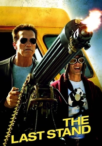 The Last Stand (2013)