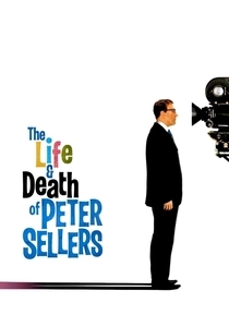"The Life and Death of Peter Sellers" (2004)