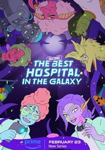 The Second Best Hospital in the Galaxy (2024)