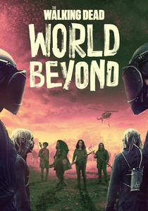 The Walking Dead: World Beyond (2020)
