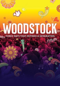 Woodstock: Three Days That Defined a Generation (2019)