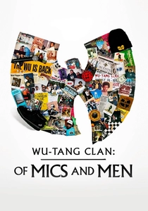 Wu-Tang Clan: Of Mics and Men (2019)