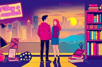 Najlepsze Filmy o Rozwodach