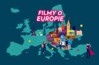 Filmy o Europie - Podróż przez kino