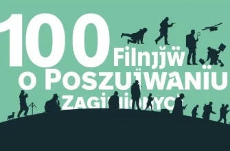 Najlepsze Filmy Akcji o Poszukiwaniu Zaginionych
