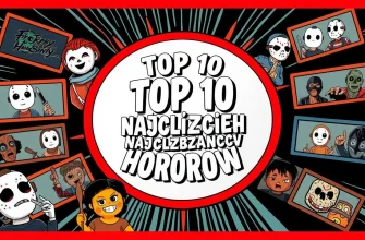 Top 10 Najczęściej Oglądanych Horrorów