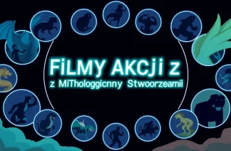 Najlepsze filmy akcji z mitologicznymi stworzeniami