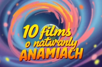 Zjawiskowe Filmy o Naturalnych Anomaliach