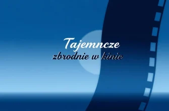 10 Filmów o Tajemniczych Zbrodniach z Elementami Mistyki