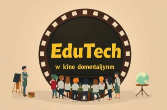 EduTech w kinie dokumentalnym: 10 filmów, które zmieniają edukację