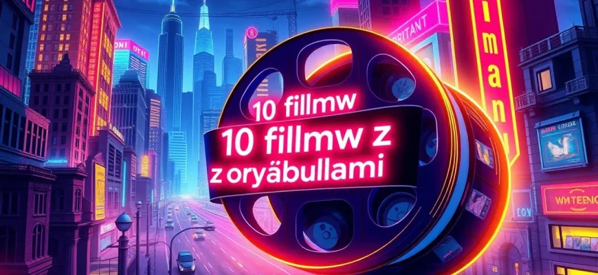 Filmy z oryginalnymi fabułami