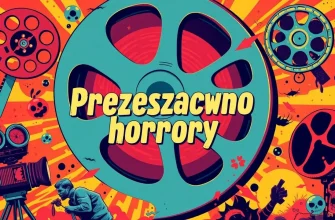Przeszacowane horrory - 10 filmów, które nie straszą
