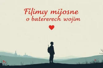 Melodramaty o bohaterach wojny