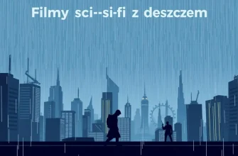 Filmy sci-fi z deszczem